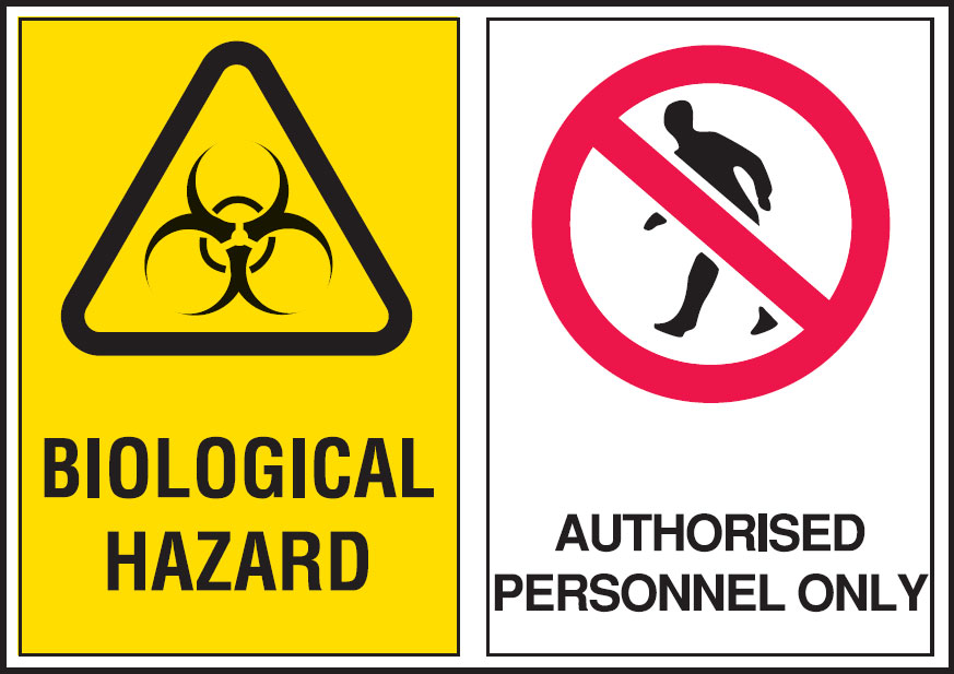 Multiple Warning Signs  - Biological Hazard/Authorised Personnel Only