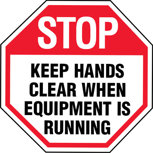 Octagon Stop Labels  - Stop Keep Hands Clear When Equipment Is Running