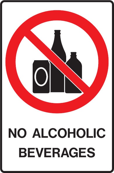 Alcohol Prohibition Signs - No Alcoholic Beverages