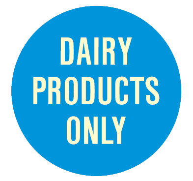 Kitchen & Food Safety Signs - Dairy Products Only