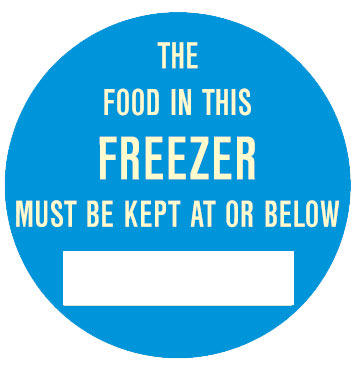 Kitchen & Food Safety Signs - The Food In This Freezer Must Be Kept At Or Below_______