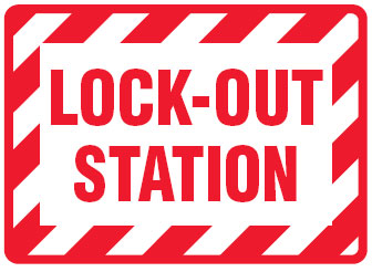 Lockout Signs  - Lock-Out Station