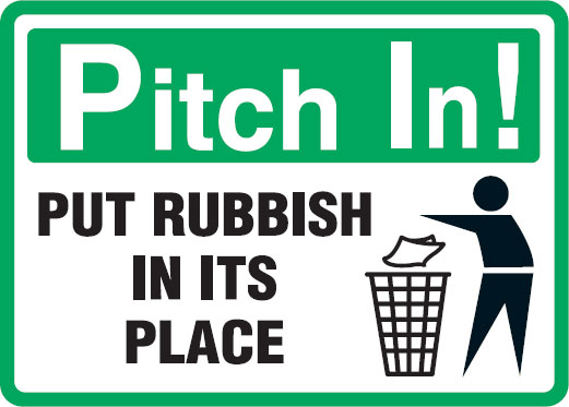 Restroom & Lunchroom Signs - Pitch In! Put Rubbish In Its Place
