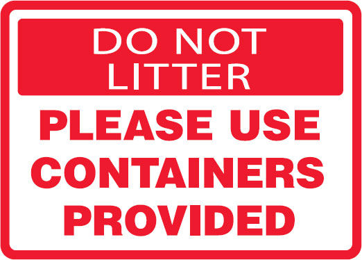 Restroom & Lunchroom Signs - Do Not Litter Please Use Containers Provided