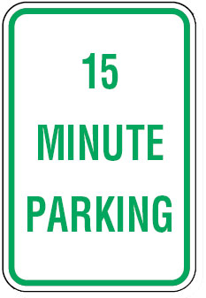 Parking Signs  - 15 Minute Parking