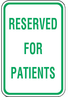 Parking Signs  - Reserved For Patients