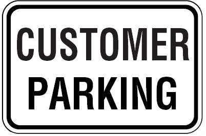 Parking Signs  - Customer Parking