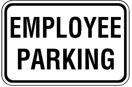 Parking Signs  - Employee Parking