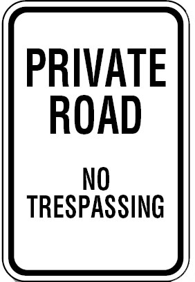 Parking Signs  - Private Road No Trespassing