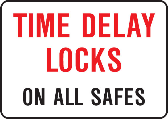 Service Station Signs   - Time Delay Locks On All Safes