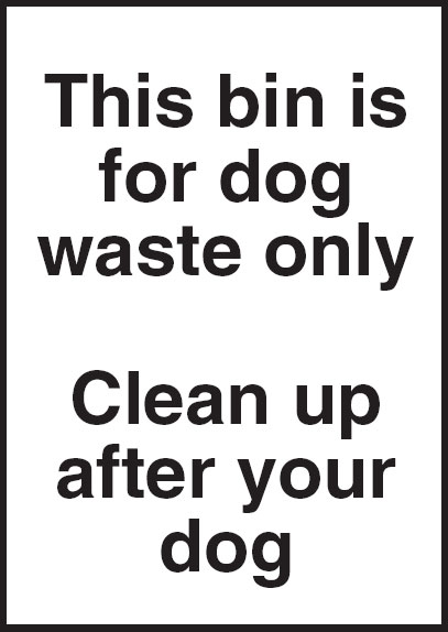 Park & Playground Signs - This Bin Is For Dog Waste Only Clean Up After Your Dog