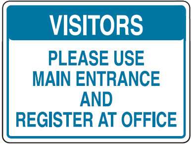 Traffic & Parking Control Signs  - Visitors Please Use Main Entrance