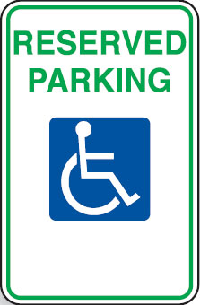 Disabled Signs - Reserved Parking W/Picto