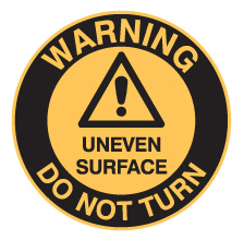 Safety Forklift Floor Marker - Warning Do Not Turn Uneven Surface