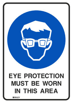  Toughwash® Mandatory Signs - Eye Protection Must Be Worn In This Area