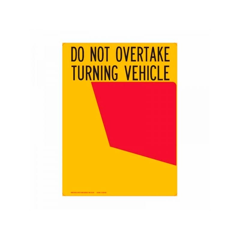 Rear Marker Plate - Do Not Overtake Turning Vehicle