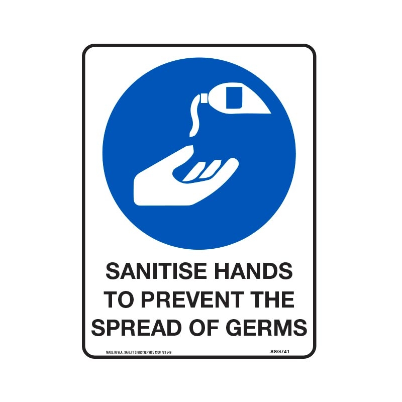 A4 Mandatory Sign - Sanitise Hands To Prevent The Spread, Polypropylene