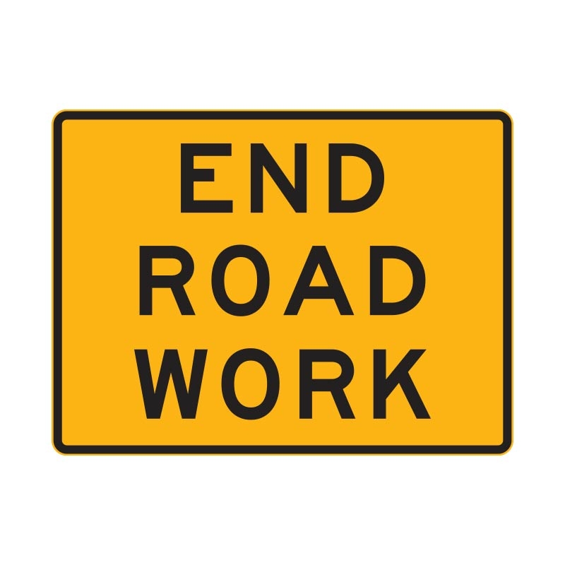 End Road Work Sign, 900 x 600mm