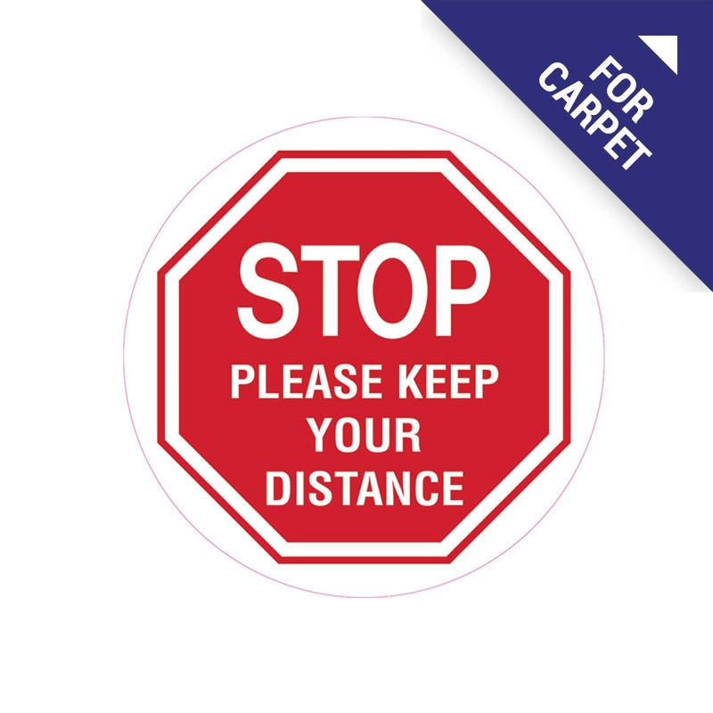 Carpet Floor Marking Sign - Stop Please Keep Your Distance, 300mm Dia