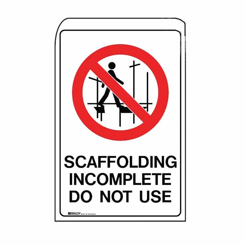 Scaffolding Safety Signs - Scaffolding Incomplete Do Not Use