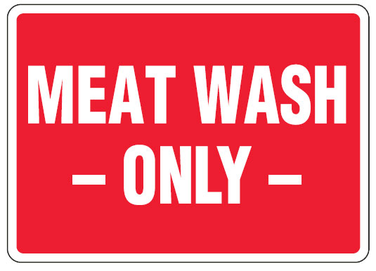 Hygiene And Food Safety Signs - Meat Wash Only