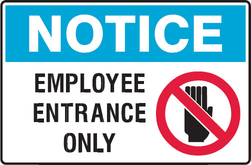 Graphic Warning Signs - Employee Entrance Only