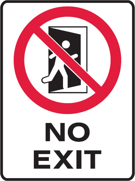 Prohibition Signs - No Exit