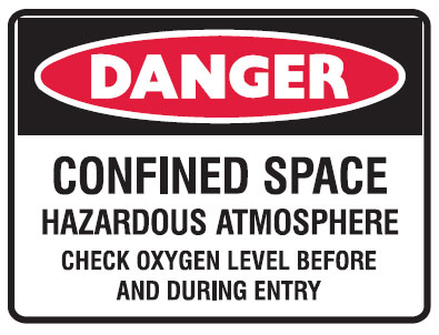 Confined Space Signs - Confined Space Hazardous Atmosphere Check Oxygen Level Before And During Entry