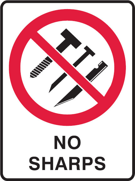 Prohibition Signs - No Sharps