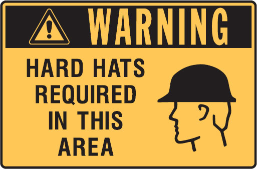 Graphic Warning Signs - Hard Hats Required In This Area