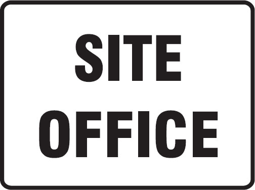 Building Construction Signs - Site Office