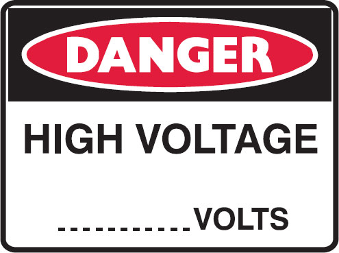 Electrical Hazard Signs - High Voltage Â…Â….. Volts