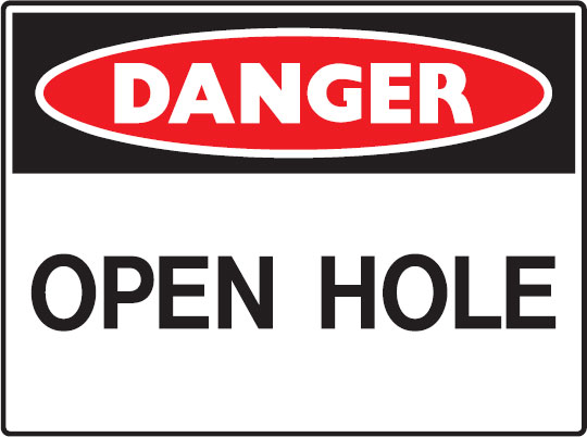 Building Site Signs  - Open Hole