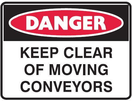 Machinery Signs - Keep Clear Of Moving Conveyors