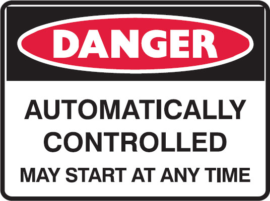 Danger Signs - Automatically Controlled May Start At Any Time
