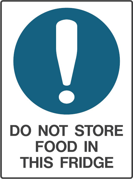 Laboratory Signs - Do Not Store Food In This Fridge