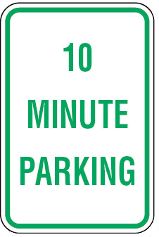 Parking Signs  - 10 Minute Parking