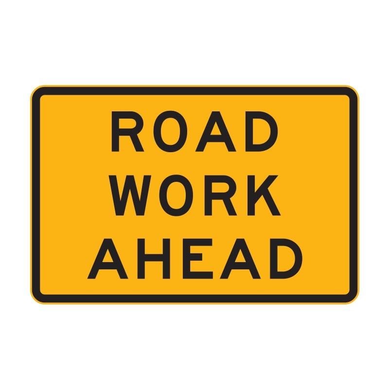 Road Work Ahead Sign, 900 x 600mm