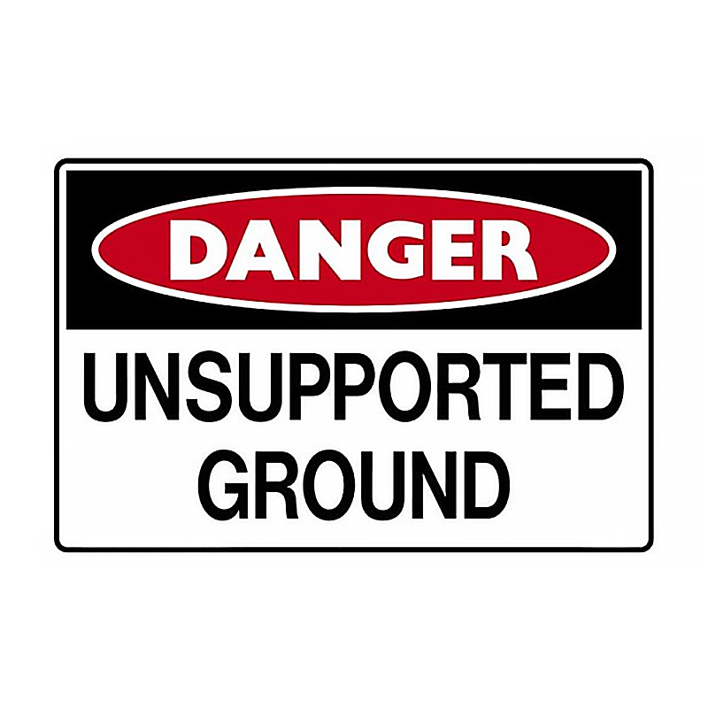 Danger Sign - Unsupported Ground, 450mm (W) x 300mm (H), Metal, Class 1 Reflective