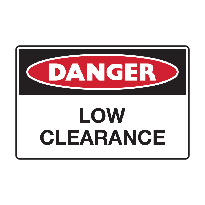 Danger Sign - Low Clearance, 450mm (W) x 300mm (H), Metal, Class 1 Reflective