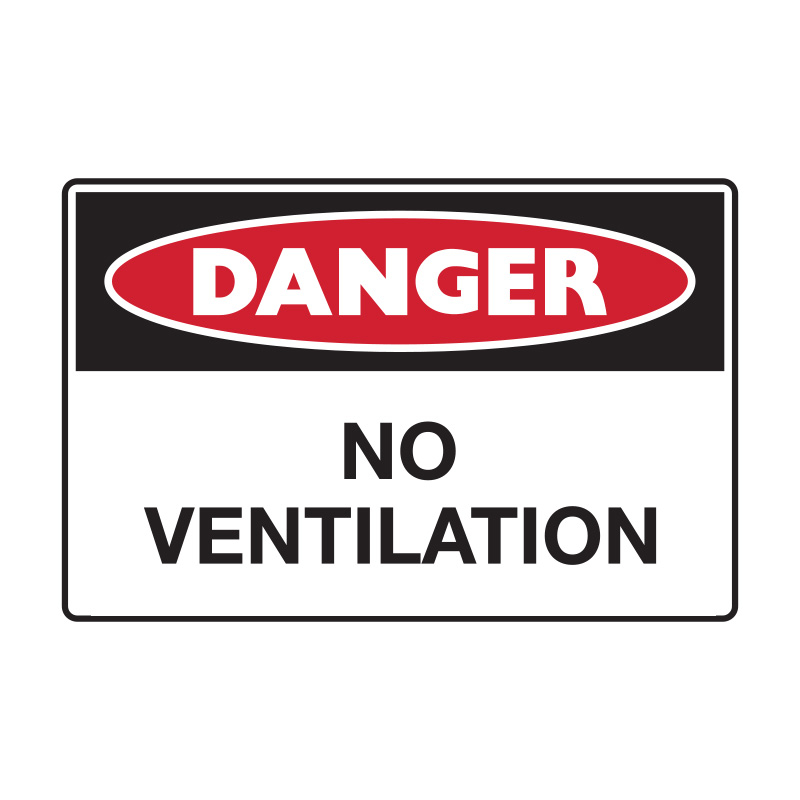 Danger Sign - No Ventilation, 450mm (W) x 300mm (H), Metal, Class 1 Reflective