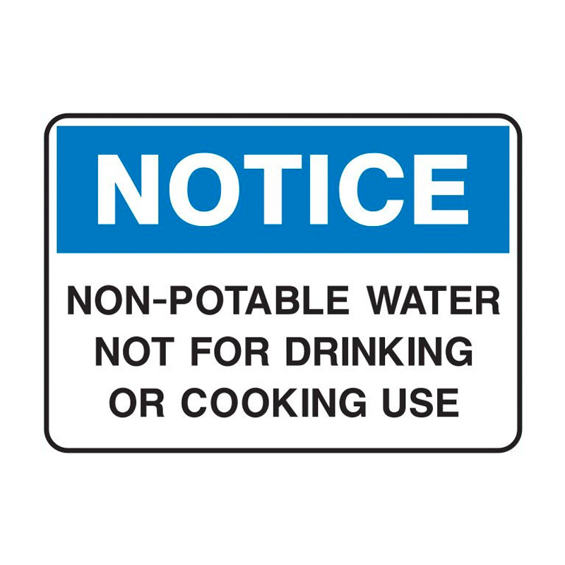 Notice Sign - Non-Portable Water Not For Drinking Or Cooking Use, 450mm (W) x 300mm (H), Polypropylene