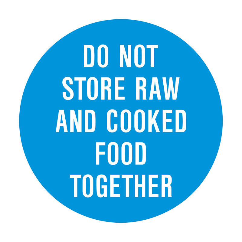 Kitchen & Food Safety Signs - Do Not Store Raw And Cooked Together, 150mm (DIA), Polypropylene