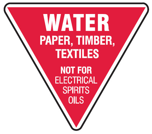 Fire Marker/Disc Signs - Water Paper Timber Textiles Not For Electrical Spirits Oils