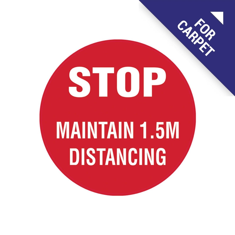 Carpet Floor Marking Sign - Stop Maintain 1.5m Distancing, 300mm Diameter