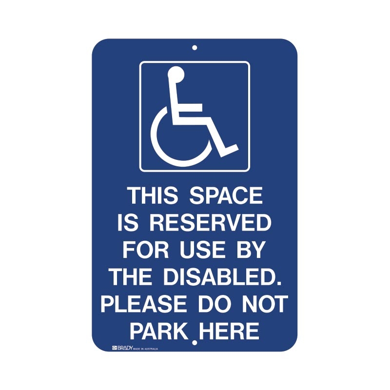 Disabled Signs - This Space Is Reserved For Use By The Disabled Please Do Not Park Here W/Picto, 300 x 400mm (W x H)