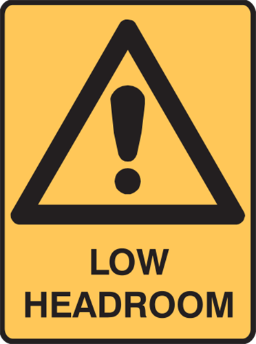Mining Signs - Low Headroom