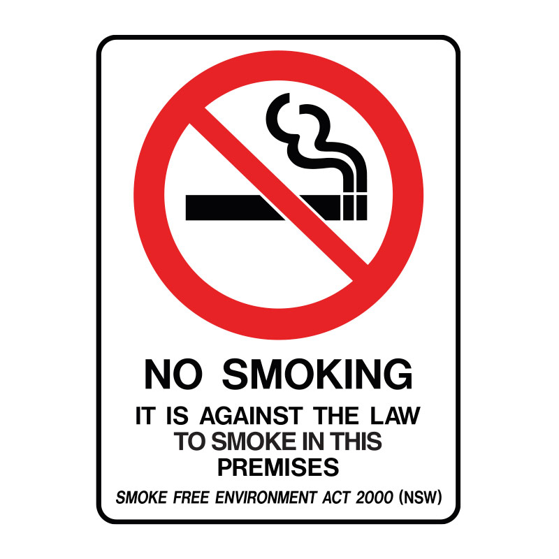 No Smoking Signs - NSW - No Smoking It Is Against The Law To Smoke In This Premises Smoke Free Environment ACT 2000, Self-Adhesive Vinyl, 250 x 180mm (H x W)