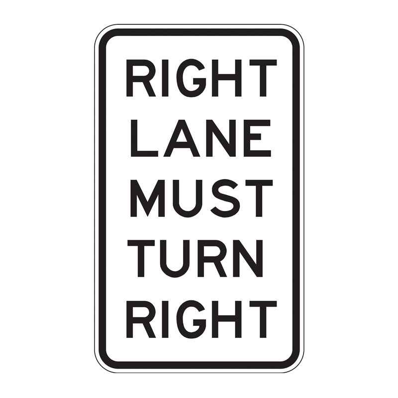 Regulatory Road Sign - R2-9 Right Lane, Right Lane Must Turn Right, Class 1 Reflective, Aluminium, 450x750mm