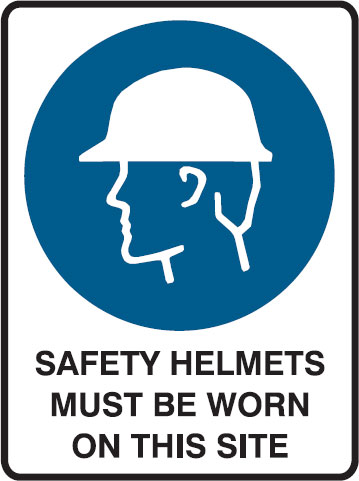 Building Construction Signs - Safety Helmets Must Be Worn On This Site